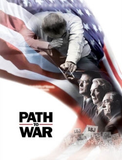 Watch free Path to War Movies