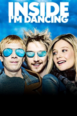 Watch free Inside I'm Dancing Movies