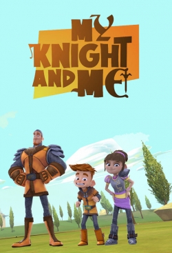 Watch free My Knight and Me Movies