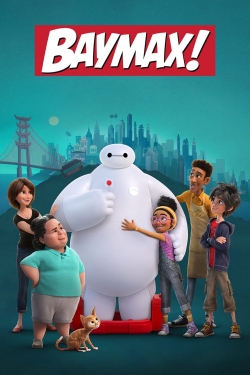 Watch free Baymax! Movies