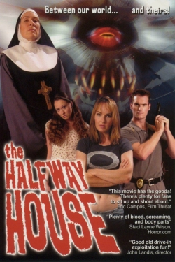 Watch free The Halfway House Movies