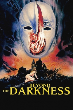 Watch free Beyond the Darkness Movies