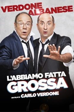 Watch free L'abbiamo fatta grossa Movies