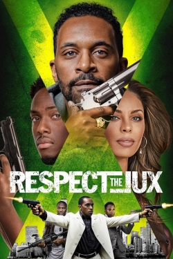 Watch free Respect The Jux Movies