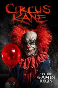 Watch free Circus Kane Movies