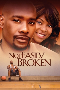 Watch free Not Easily Broken Movies