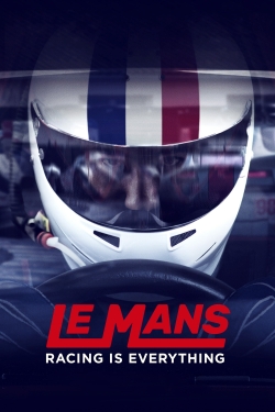 Watch free Le Mans: Racing is Everything Movies