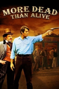 Watch free More Dead than Alive Movies