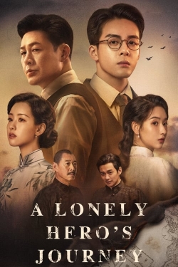 Watch free A Lonely Hero's Journey Movies