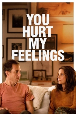 Watch free You Hurt My Feelings Movies