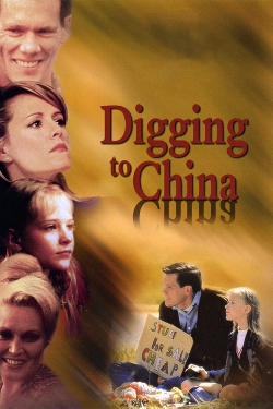 Watch free Digging to China Movies