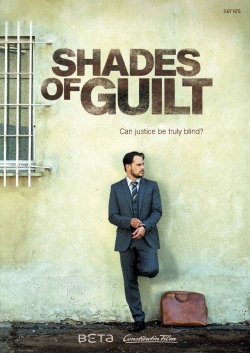 Watch free Shades of Guilt Movies