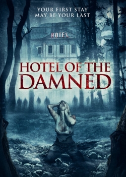 Watch free Hotel of the Damned Movies