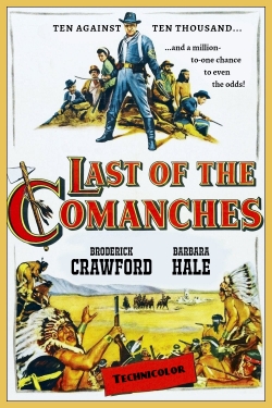 Watch free Last of the Comanches Movies