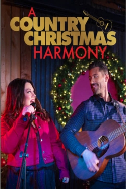 Watch free A Country Christmas Harmony Movies