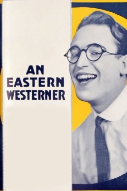 Watch free An Eastern Westerner Movies