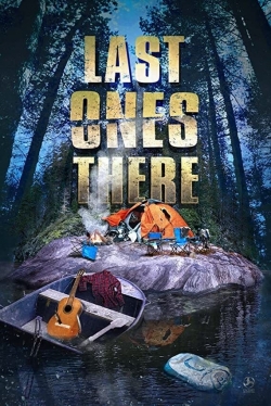 Watch free Last Ones There Movies