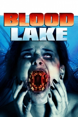 Watch free Blood Lake Movies