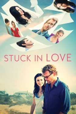 Watch free Stuck in Love Movies