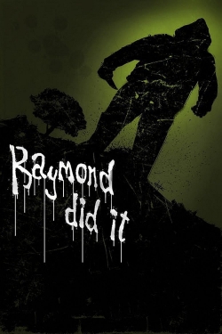 Watch free Raymond Did It Movies