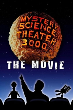 Watch free Mystery Science Theater 3000: The Movie Movies