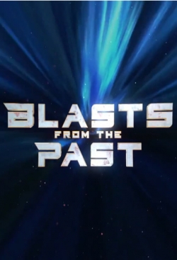 Watch free Blasts From the Past Movies