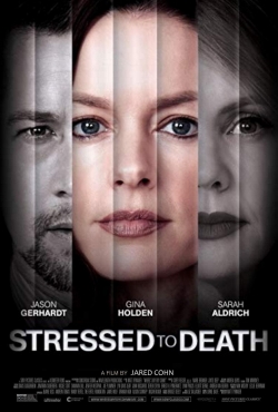 Watch free Stressed To Death Movies