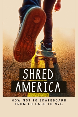 Watch free Shred America Movies