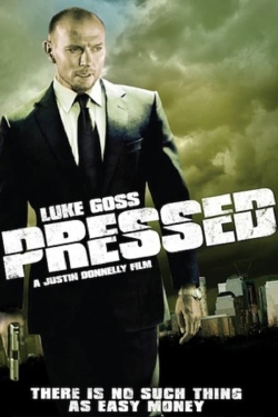 Watch free Pressed Movies