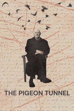 Watch free The Pigeon Tunnel Movies