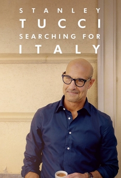 Watch free Stanley Tucci: Searching for Italy Movies