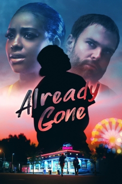 Watch free Already Gone Movies