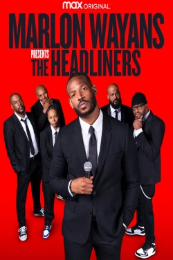 Watch free Marlon Wayans Presents: The Headliners Movies