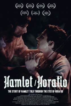 Watch free Hamlet/Horatio Movies