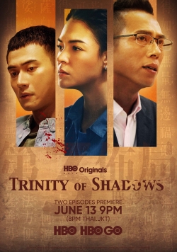 Watch free Trinity of Shadows Movies