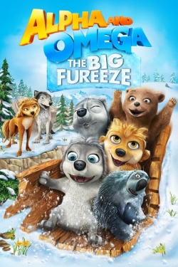 Watch free Alpha and Omega: The Big Fureeze Movies