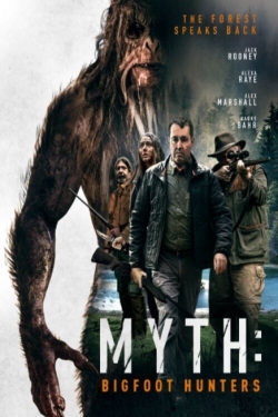 Watch free Myth: Bigfoot Hunters Movies