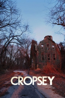 Watch free Cropsey Movies