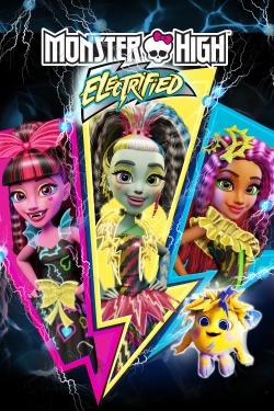 Watch free Monster High: Electrified Movies