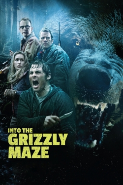 Watch free Into the Grizzly Maze Movies