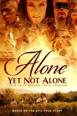 Watch free Alone Yet Not Alone Movies