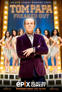 Watch free Tom Papa: Freaked Out Movies