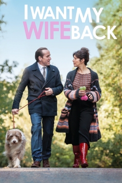 Watch free I Want My Wife Back Movies