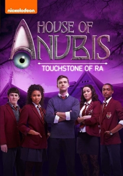 Watch free House of Anubis: The Touchstone of Ra Movies