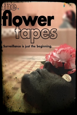 Watch free The Flower Tapes Movies