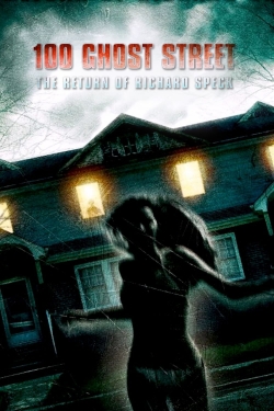 Watch free 100 Ghost Street: The Return of Richard Speck Movies