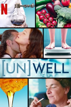 Watch free (Un)Well Movies