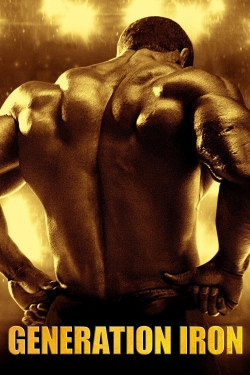 Watch free Generation Iron Movies