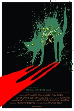 Watch free She's Allergic to Cats Movies