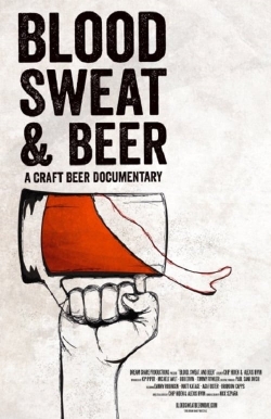 Watch free Blood, Sweat, and Beer Movies